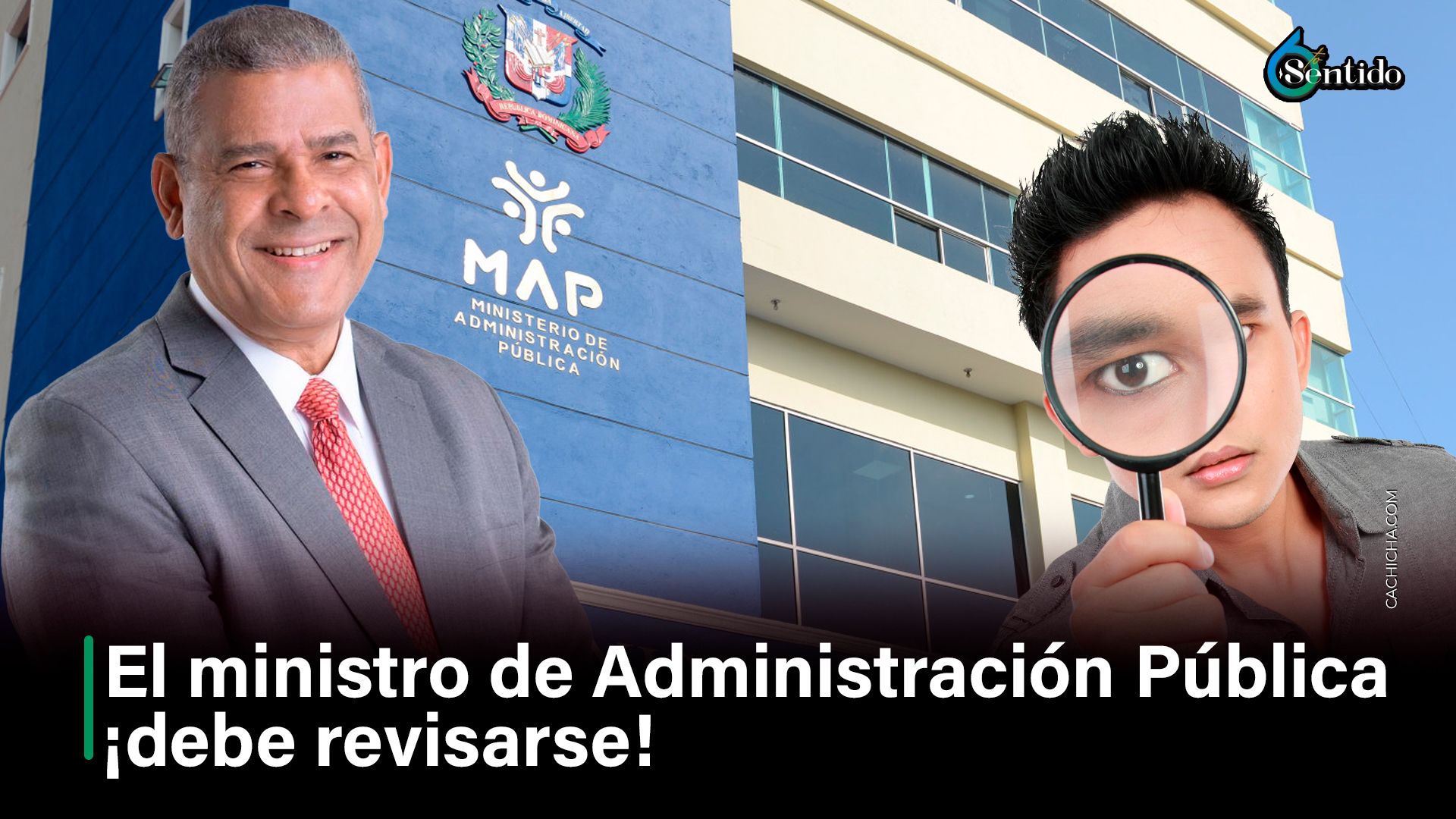 El Ministro De Administración Pública ¡debe Revisarse!