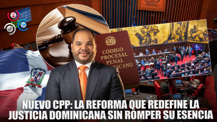 El Nuevo CPP: Avances Firmes, Legado Histórico Y El Deber Constitucional De Respaldarlo
