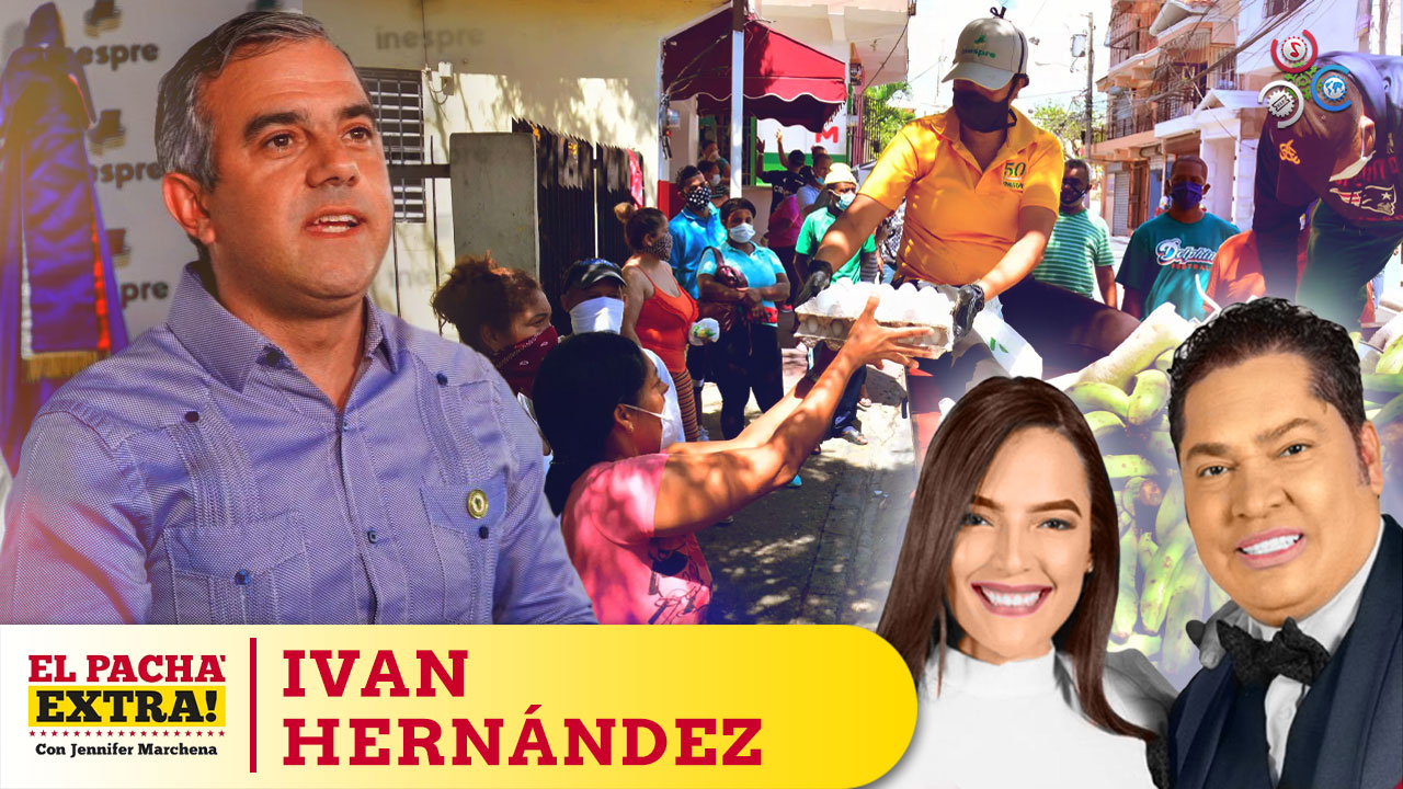 El Pachá Valora El Trabajo Del Primer Año De Ivan Hernández  En INESPRE  | El Pachá Extra