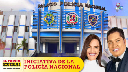 “Apoyo Iniciativa De La Policía Nacional De No Poner Retenes Para Solicitar Carnet De Vacunación” | El Pachá Extra