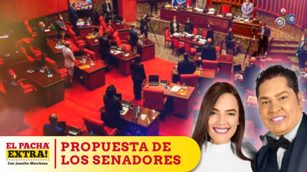 El Pachá Repudia Propuesta De Los Senadores Se Mantengan Con El Barrilito | El Pachá Extra