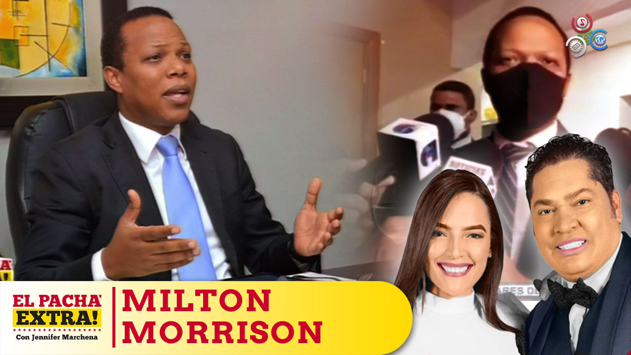 Después Del Análisis Del Planteamiento De Milton Morrison, No Se Dejen Confundir La Oposición Sacándole Recurso | El Pachá Extra