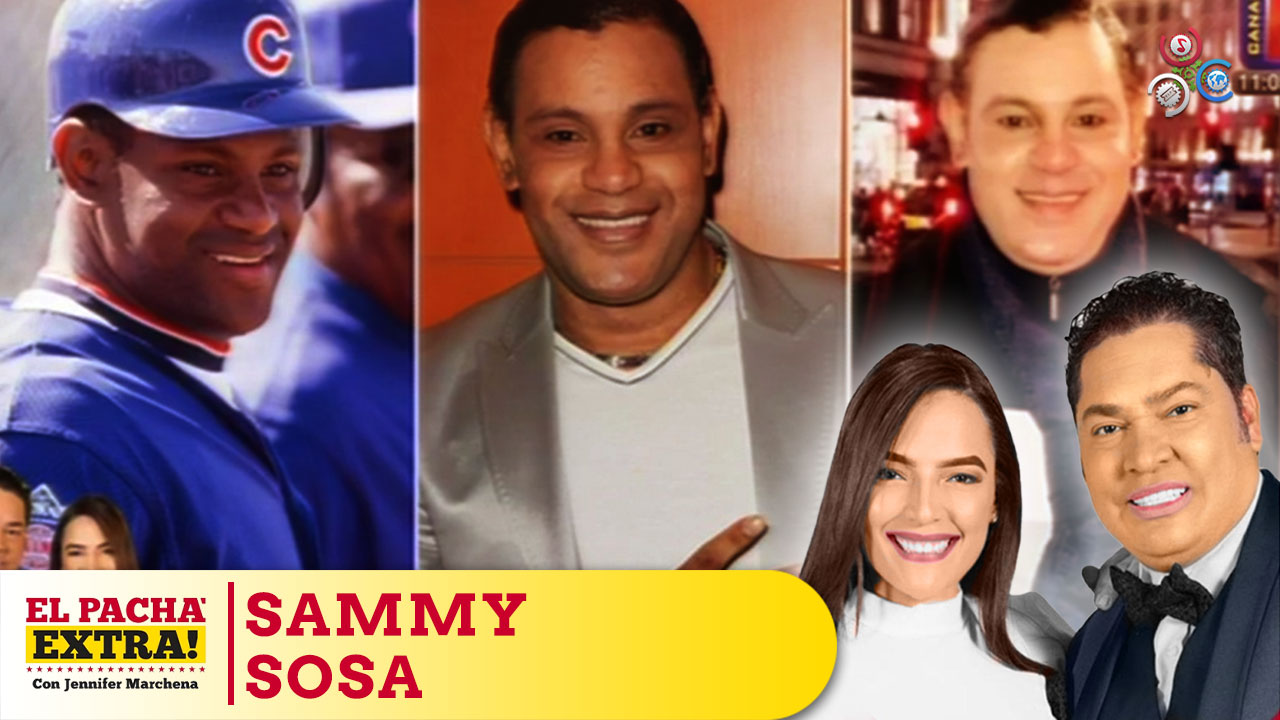 El Mundo Sabe Que Sammy Sosa Se Ganó Su Dinero En La Pelota Y No Tiene Nada Que Esconder | El Pachá Extra