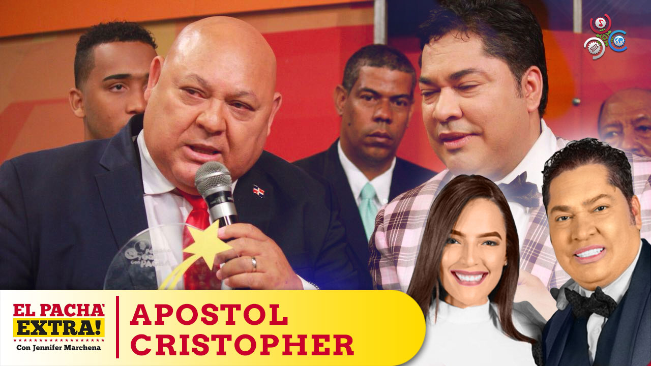 Apostol Cristopher Entra Al Pachá Extra Para Ayudar A Los Más Necesitados | El Pachá Extra