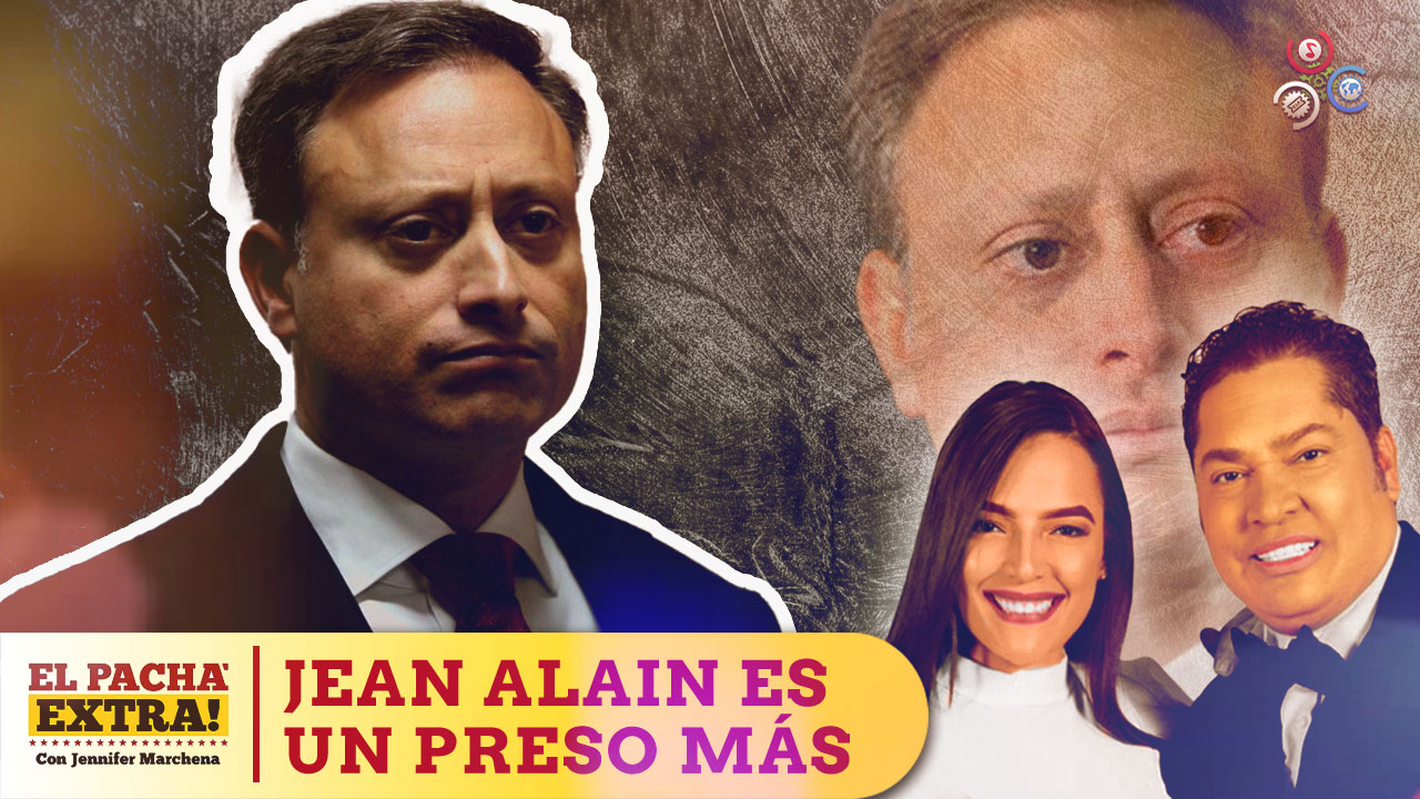 El Pachá Dice Jean Alain Debe Ser Tratado Como Los Demás Reclusos Pero Sin Restricciones | El Pachá Extra