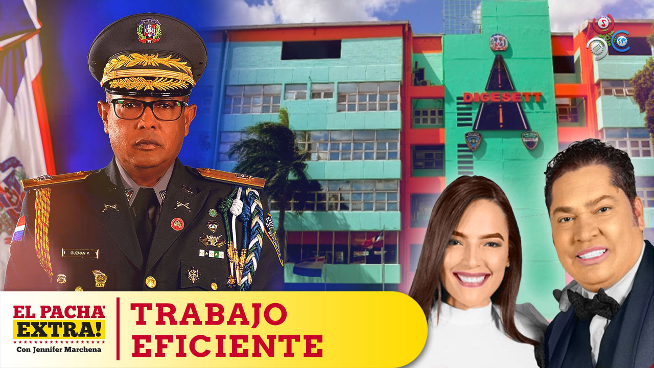 Pachá Recibe Llamada Del Dir. De Digesett Y Resalta Trabajo Eficiente De Agentes En Las Calles | El Pachá Extra