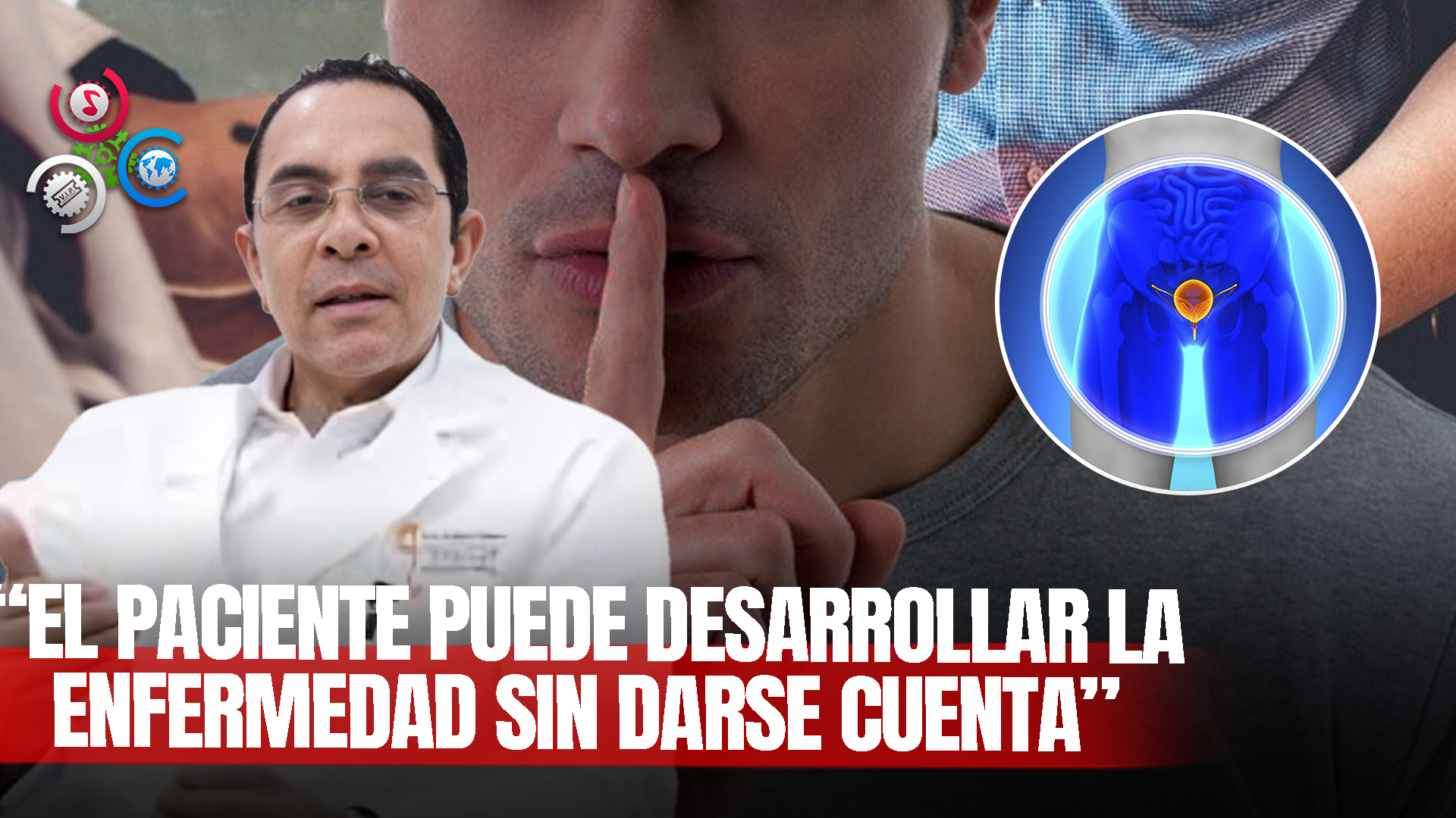 “El Mayor Problema Del Cáncer De Próstata, Es Que Sus Síntomas Son Silenciosos”