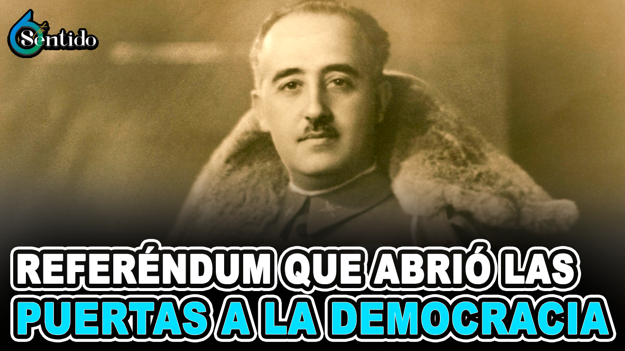 El Referéndum Que Abrió Las Puertas A La Democracia | 6to Sentido