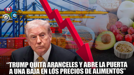 El Retiro De Los Aranceles A Un Grupo De Alimentos Puede Hacer Caer Sus Precios