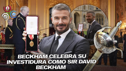 El Rey Carlos III Convierte En “Sir” A David Beckham Por Su Aporte Al Fútbol Y La Sociedad Británica