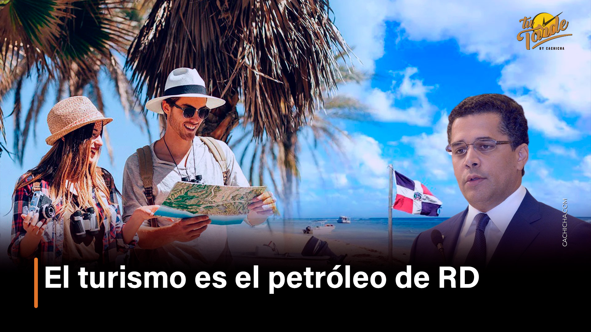 El Turismo Es El Petróleo De RD | Tu Tarde By Cachicha