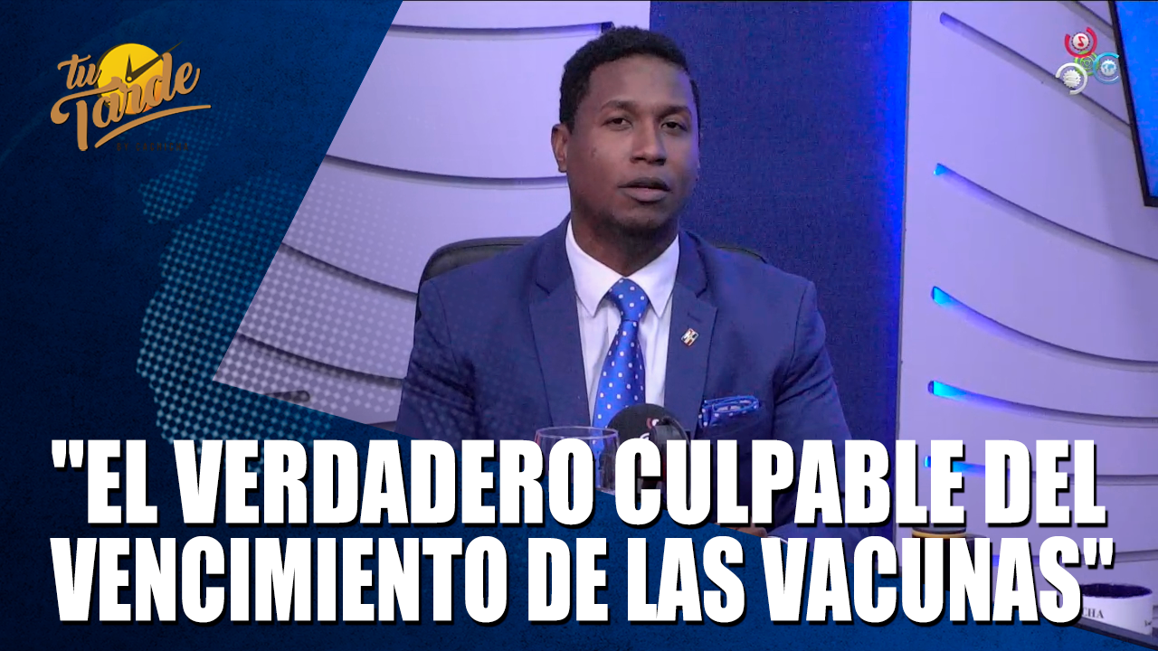 El Verdadero Culpable Del Vencimiento De Las Vacunas – Tu Tarde By Cachicha