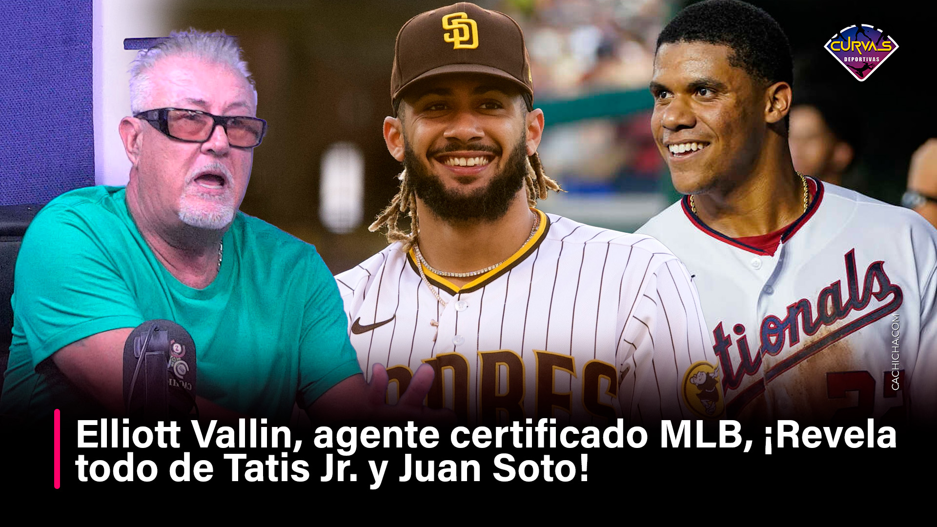 Elliott Vallin, Agente Certificado MLB, ¡Revela Todo De Tatis Jr Y Juan Soto!