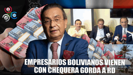 Empresarios Bolivianos Anuncian Inversión Multimillonaria En Republica Dominicana