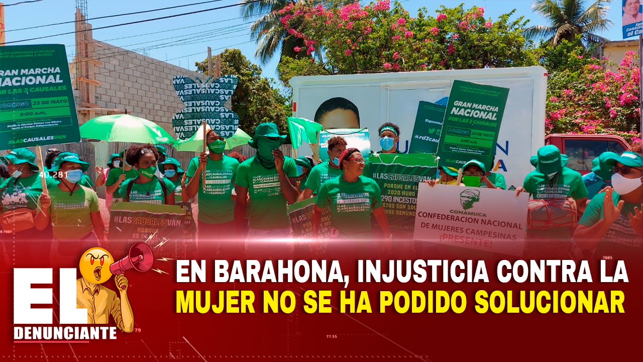 En Barahona, Injusticia Contra La Mujer No Se Ha Podido Solucionar