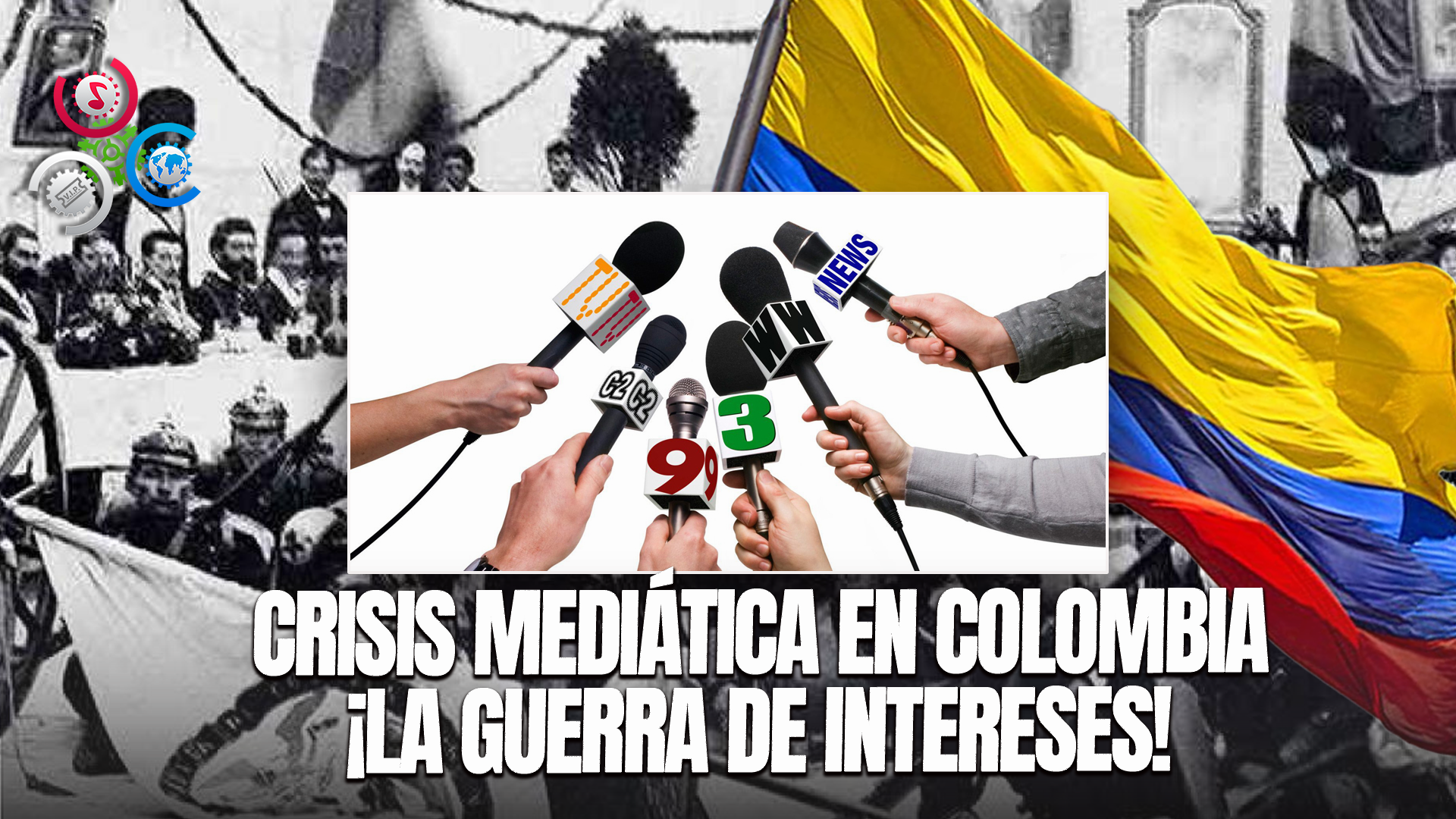 En Colombia La Guerra De Intereses Tiene De Cabeza A Los Medios De Comunicación