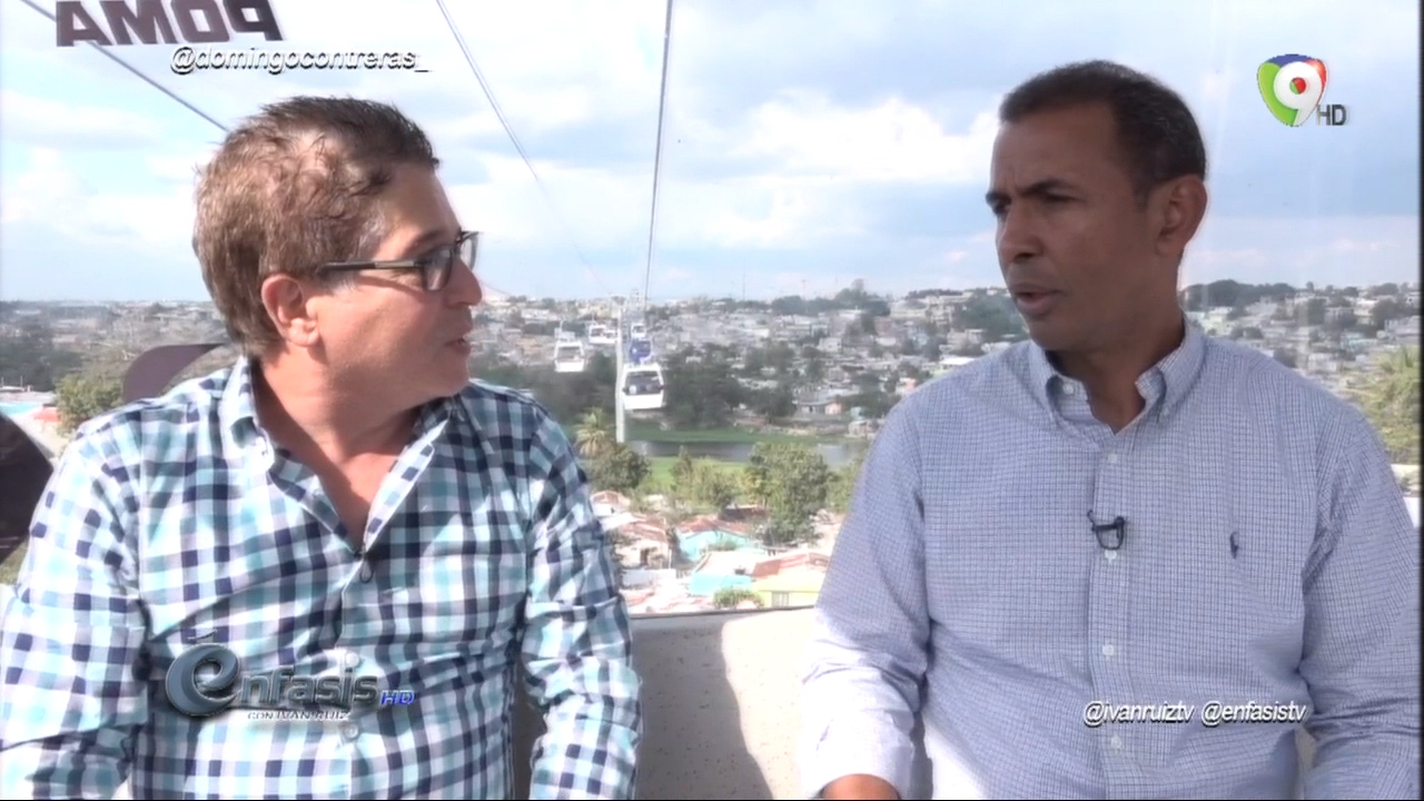 Interesante Conversación De Ivan Ruíz Junto A Domingo Contreras Desde El Teleférico De Santo Domingo