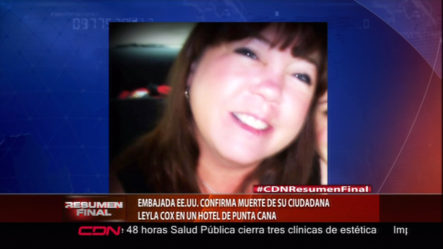 Embajada EE.UU. Confirma Muerte De Su Ciudadana Leyla Cox En Un Hotel De Punta Cana