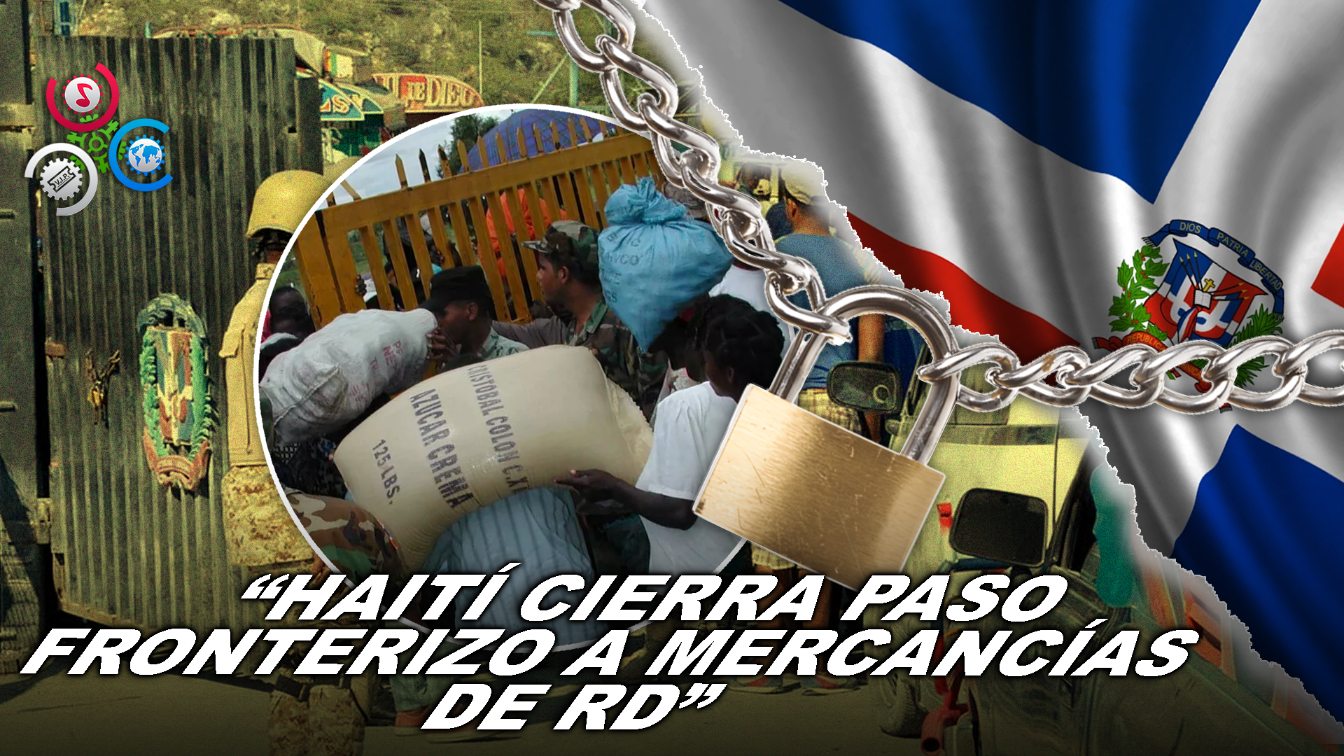 Entra En Vigencia Veto De Haití A Productos Dominicanos Por Vía Fronteriza