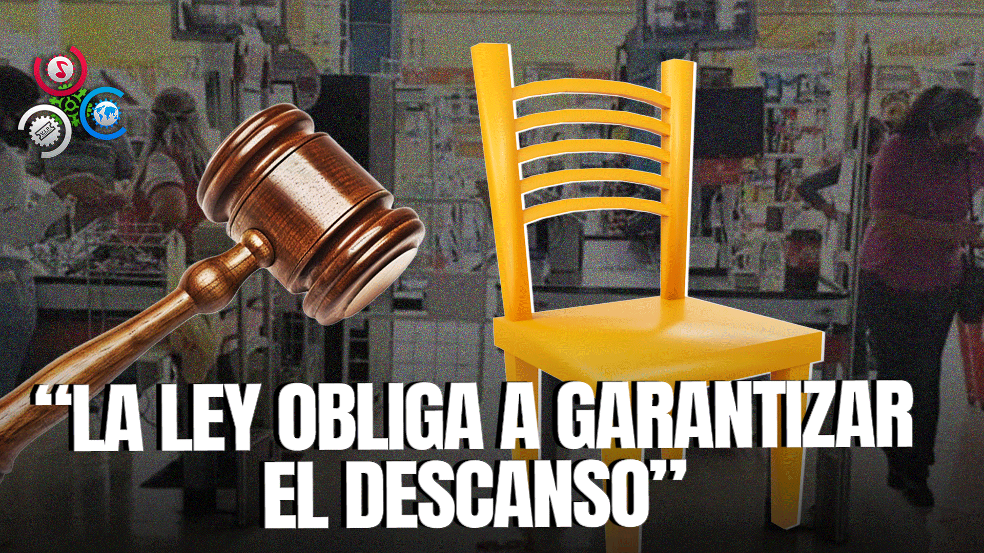 Entra En Vigor La “Ley Silla” En México: Un Avance En Derechos Laborales