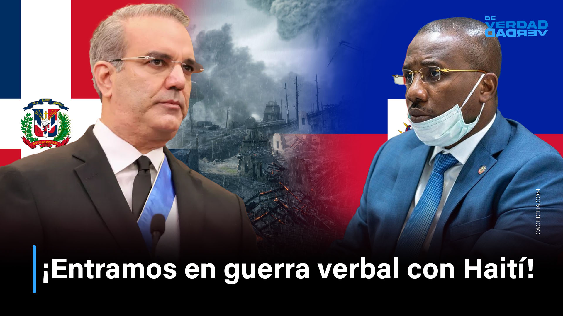 ¡Entramos En Guerra Verbal Con Haití!