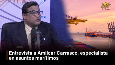 Entrevista A Amílcar Carrasco, Especialista En Asuntos Marítimos
