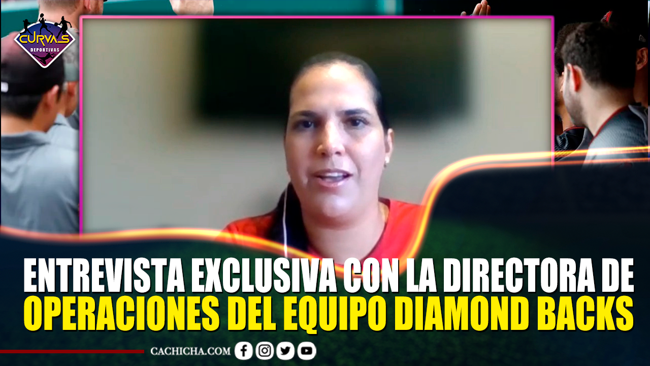 Entrevista Exclusiva Con La Directora De Operaciones Del Equipo Diamond Backs – Curvas Deportivas By Cachicha