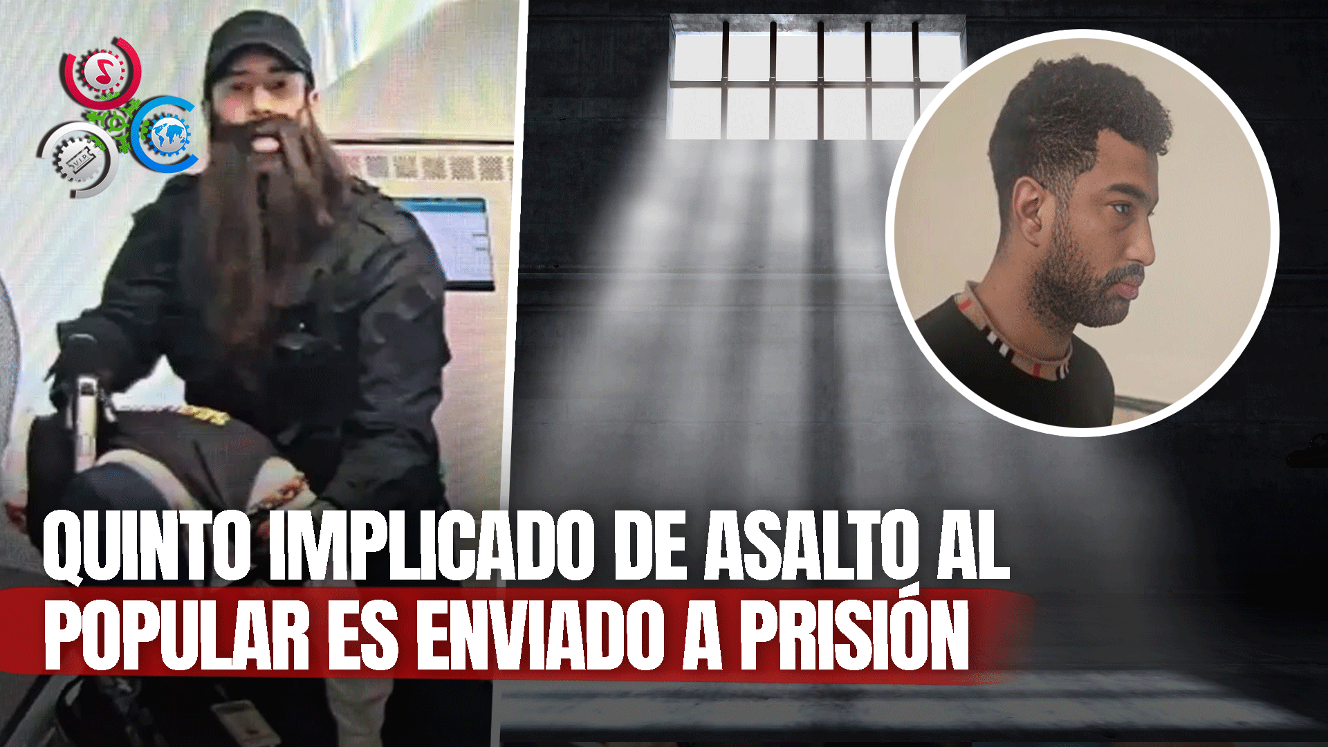 Autoridades Trasladan A Prisión Quinto Implicado De Asalto Al Banco Popular, Alberto Estrella