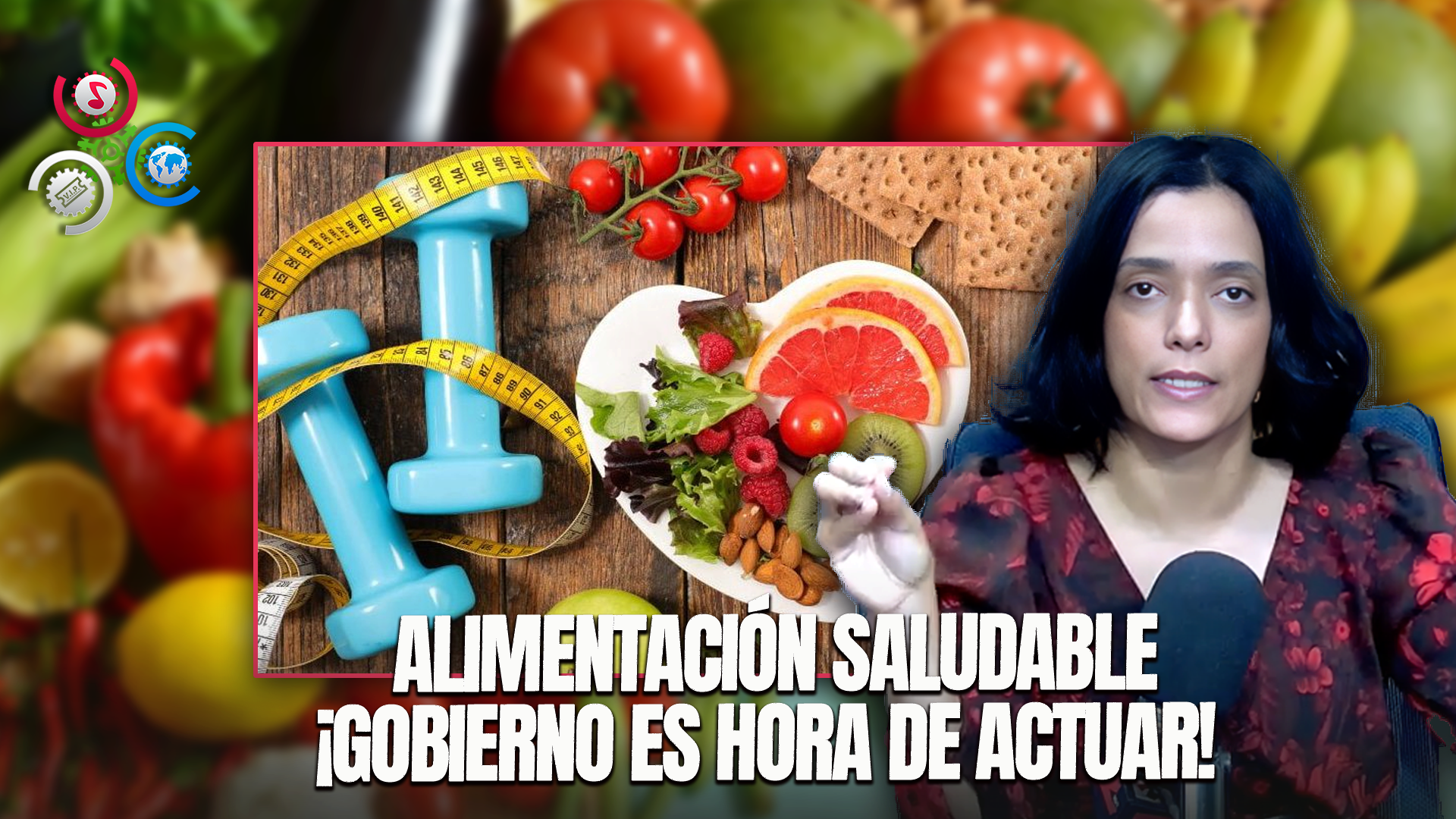 Erinia Peralta: Gobierno Debe Reforzar Iniciativas Para Promover Alimentación Saludable
