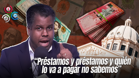 Ernesto Jiménez Alerta Sobre La “feria De Préstamos” Que Amenaza El Futuro Fiscal De RD