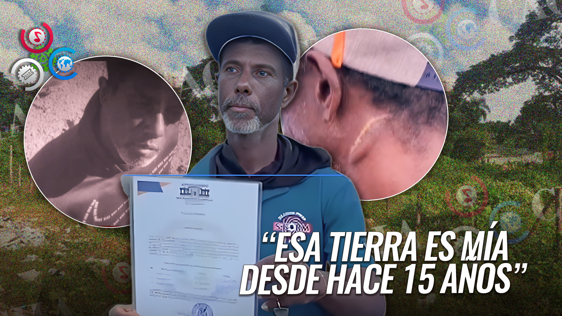 Hombre Denuncia Secuestro Y Agresión Por Conflicto De Tierras En El Seibo