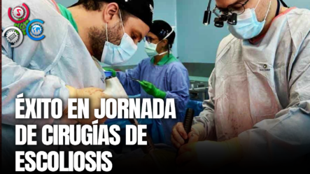 Homs Realiza Varias Cirugías De Escoliosis Complejas Durante El Desarrollo De Su Jornada Anual