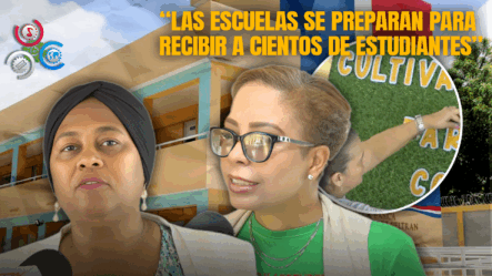 Escuelas Afinan Preparativos Para El Nuevo Año Académico