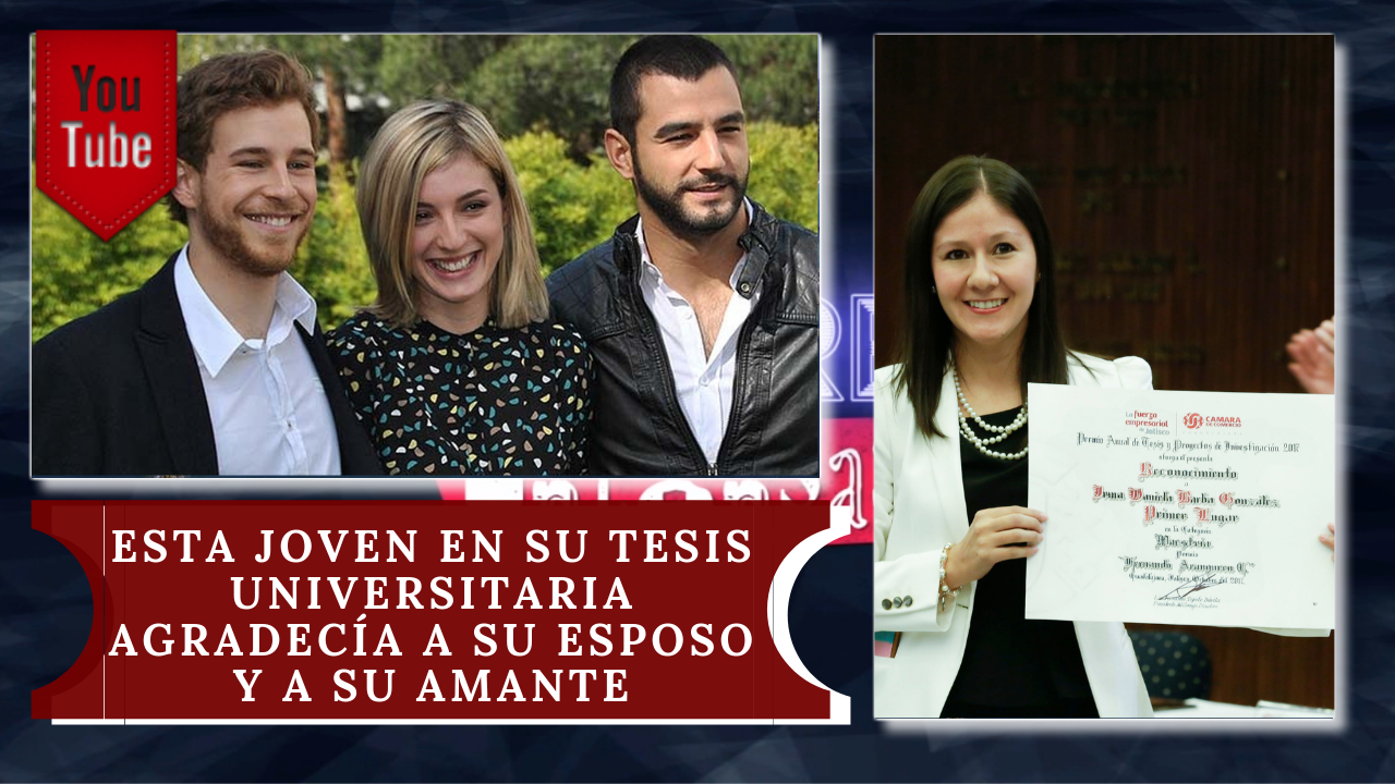 ¡Increíble! Esta Joven En Su Tesis Universitaria Agradecía A Su Esposo Y A Su Amante