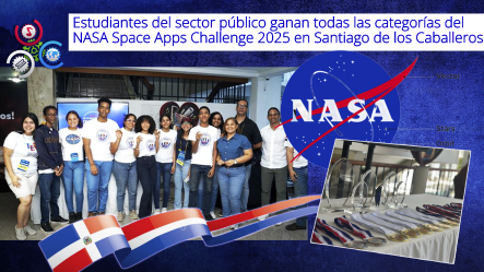 Estudiantes Del Sector Público Dominicano Triunfan En Todas Las Categorías Del NASA Space Apps Challenge 2025