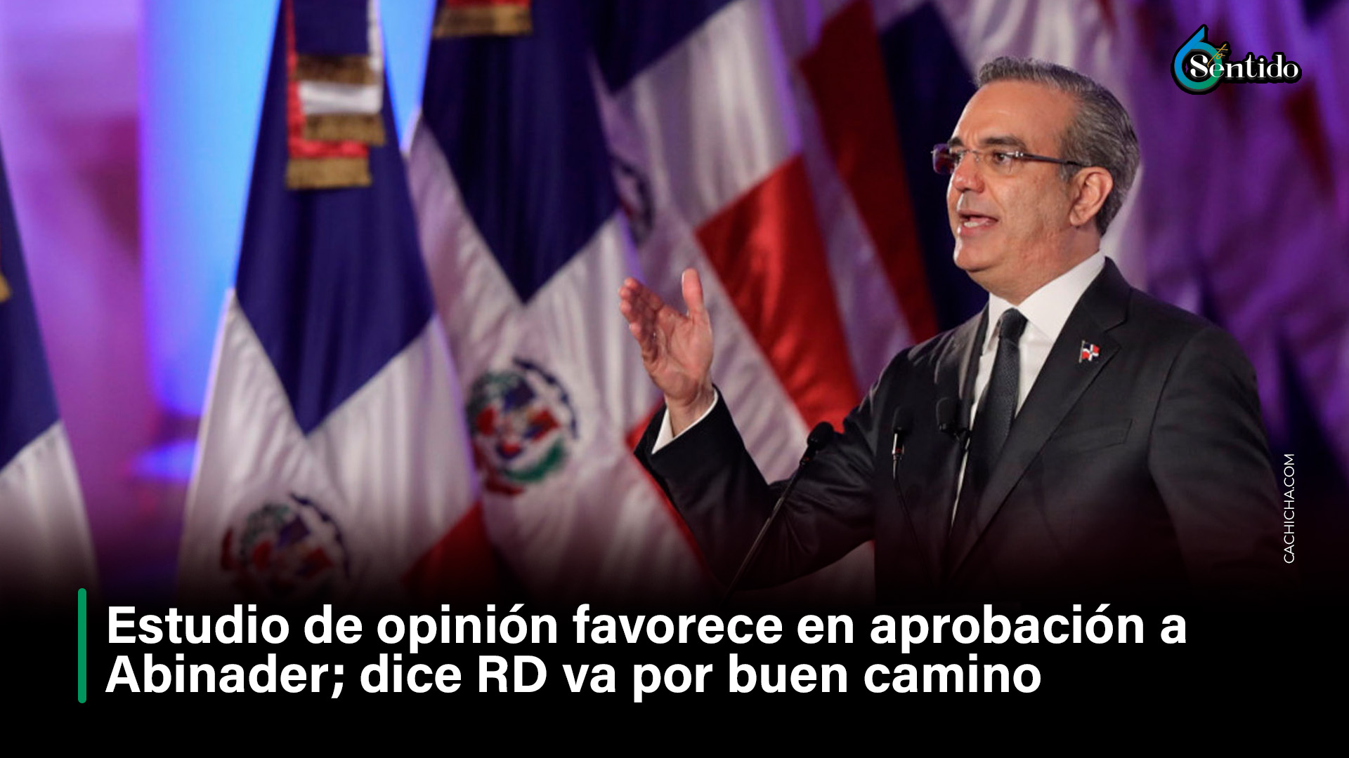 Estudio De Opinión Favorece En Aprobación A Abinader; Dice RD Va Por Buen Camino
