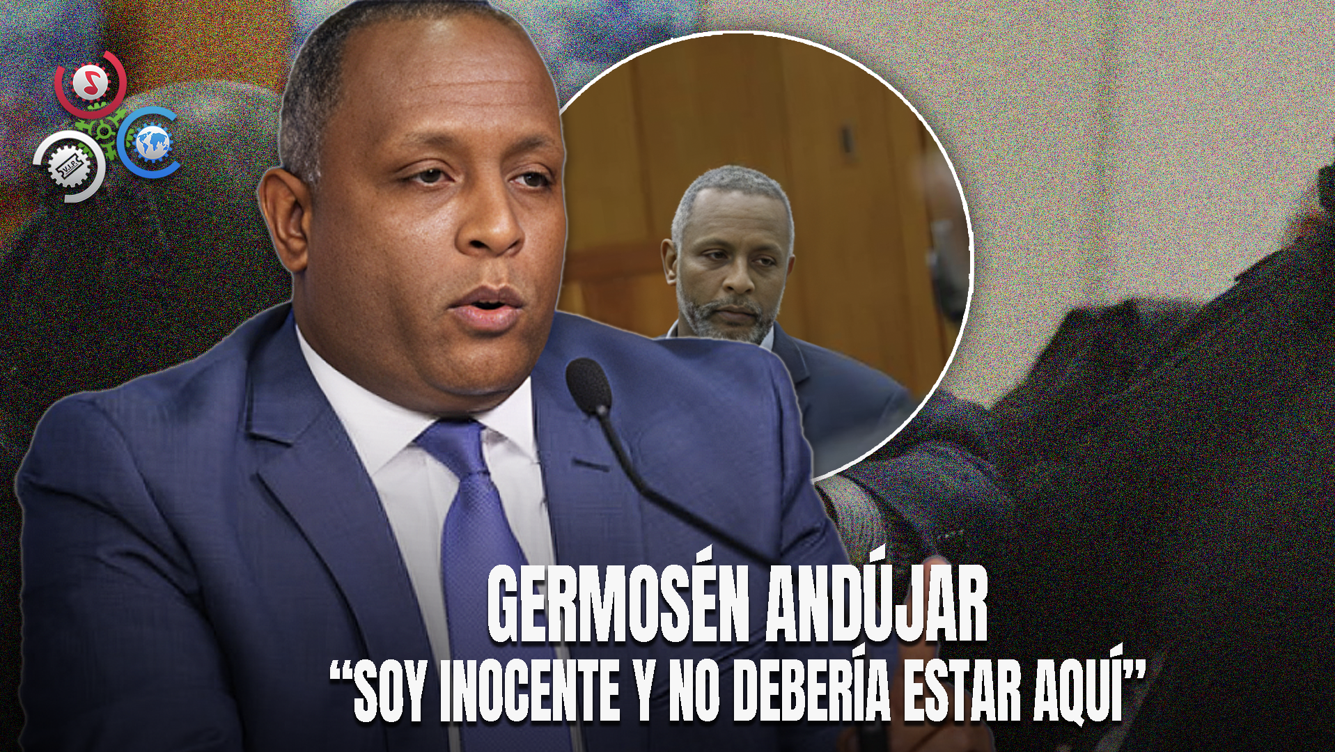 Excontralor Del PLD, Rafael Germosén Se Declara Inocente De Corrupción Ante Tribunal Del DN