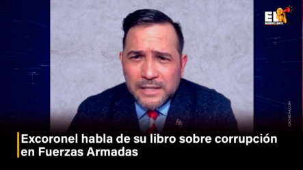 Huáscar De Peña, Ex Coronel, Habla De Su Libro Sobre Corrupción En Fuerzas Armadas – El Denunciante By Cachicha