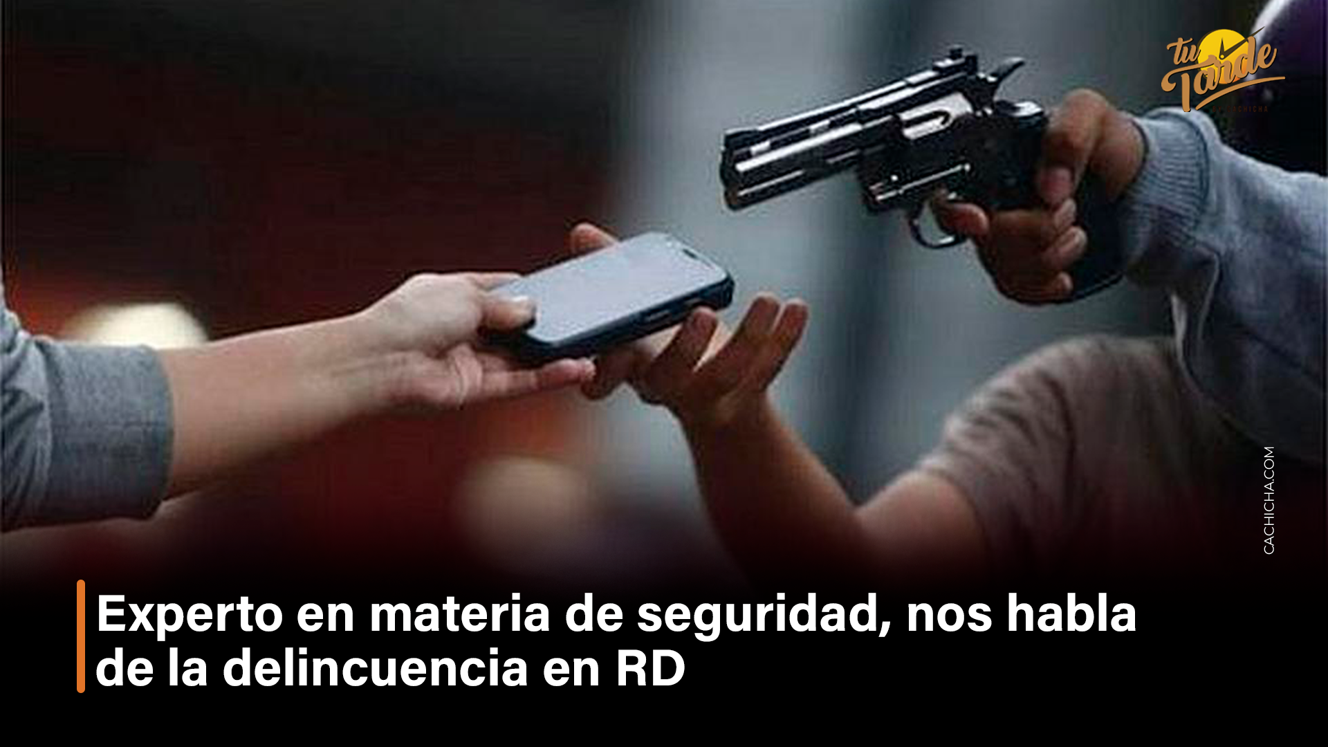 Experto En Materia De Seguridad, Nos Habla De La Delincuencia En RD – Tu Tarde By Cachicha