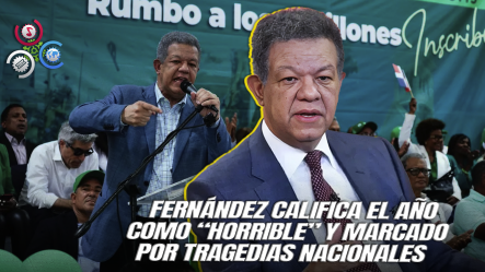 Expresidente Leonel Fernández Asegura Que La Fuerza Del Pueblo Es La única Salida Ante La Crisis Nacional