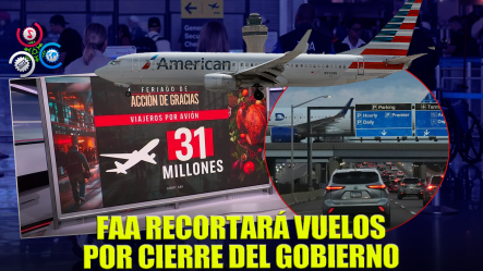 FAA Recortará 10% De Vuelos Si Persiste El Cierre Del Gobierno