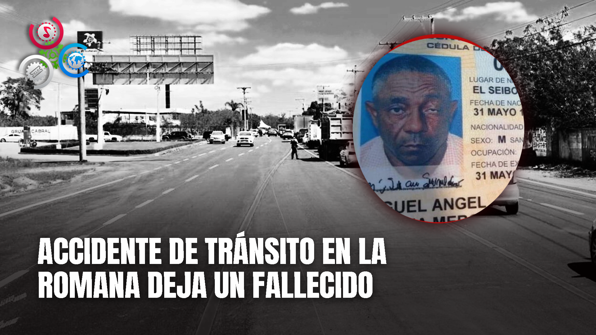 Muere Hombre En Aparatoso Accidente De Tránsito En La Romana