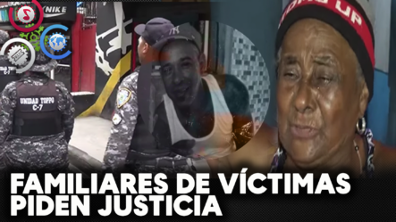 Tiroteo En Capotillo: FAMILIARES DE VÍCTIMAS PIDEN JUSTICIA / Agentes Realizan Operativos De Seguridad