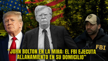 FBI Allana La Residencia Del Exasesor De Trump, John Bolton