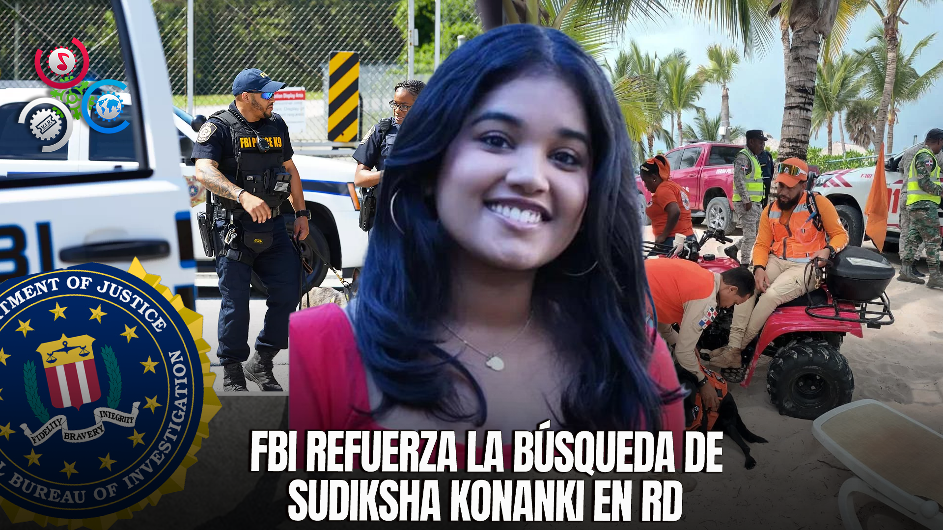 El FBI Se Suma A La Búsqueda De La Joven Sudiksha Konanki Desaparecida En Punta Cana