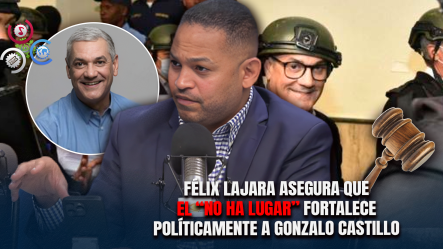 “Mientras Más Lo Atacan, Más Lo Ayudan”: Félix Lajara Analiza Futuro Político De Gonzalo Castillo