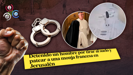Agreden A Monja Francesa En Jerusalén Y Detienen A Sospechoso