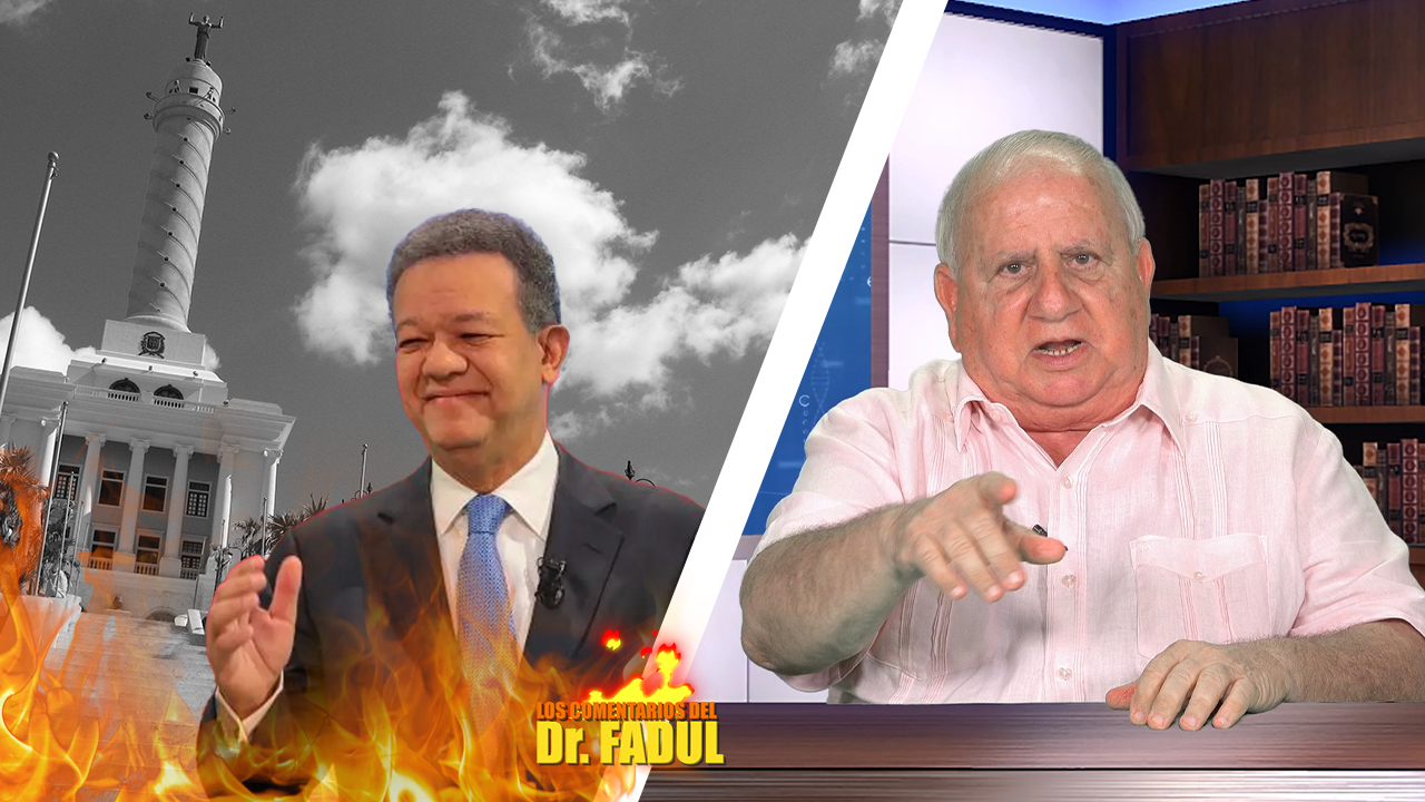 Dr. Fadul Dice: “Leonel Vino A Santiago A Conspirar” | Los Comentarios Del Dr. Fadul