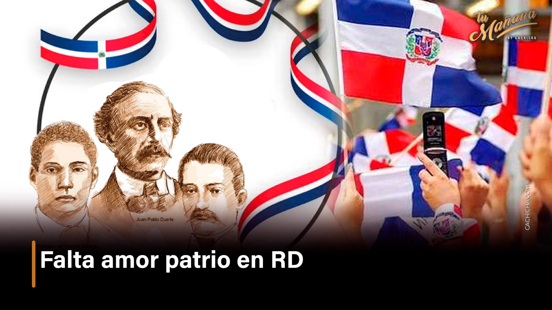 Falta Amor Patrio En RD | Tu Mañana By Cachicha