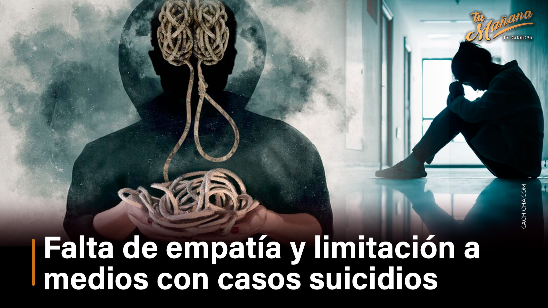 Falta De Empatía Y Limitación A Medios Con Casos Suicidios | Tu Mañana By Cachicha
